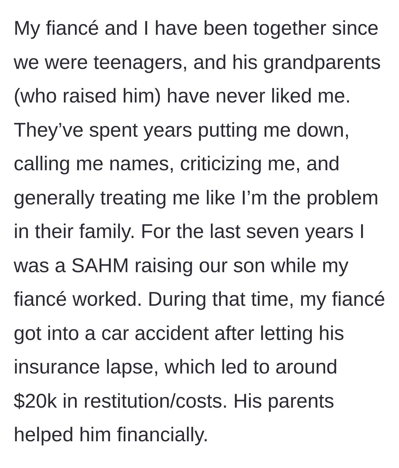 Story part 1 - The history of in-law bullying and the fiancé's twenty-thousand dollar uninsured car crash.
