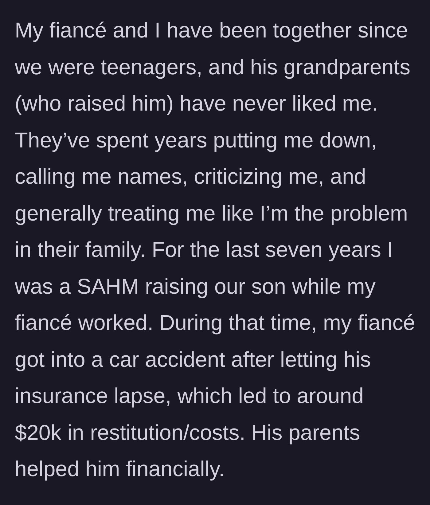 Story part 1 - The history of in-law bullying and the fiancé's twenty-thousand dollar uninsured car crash.