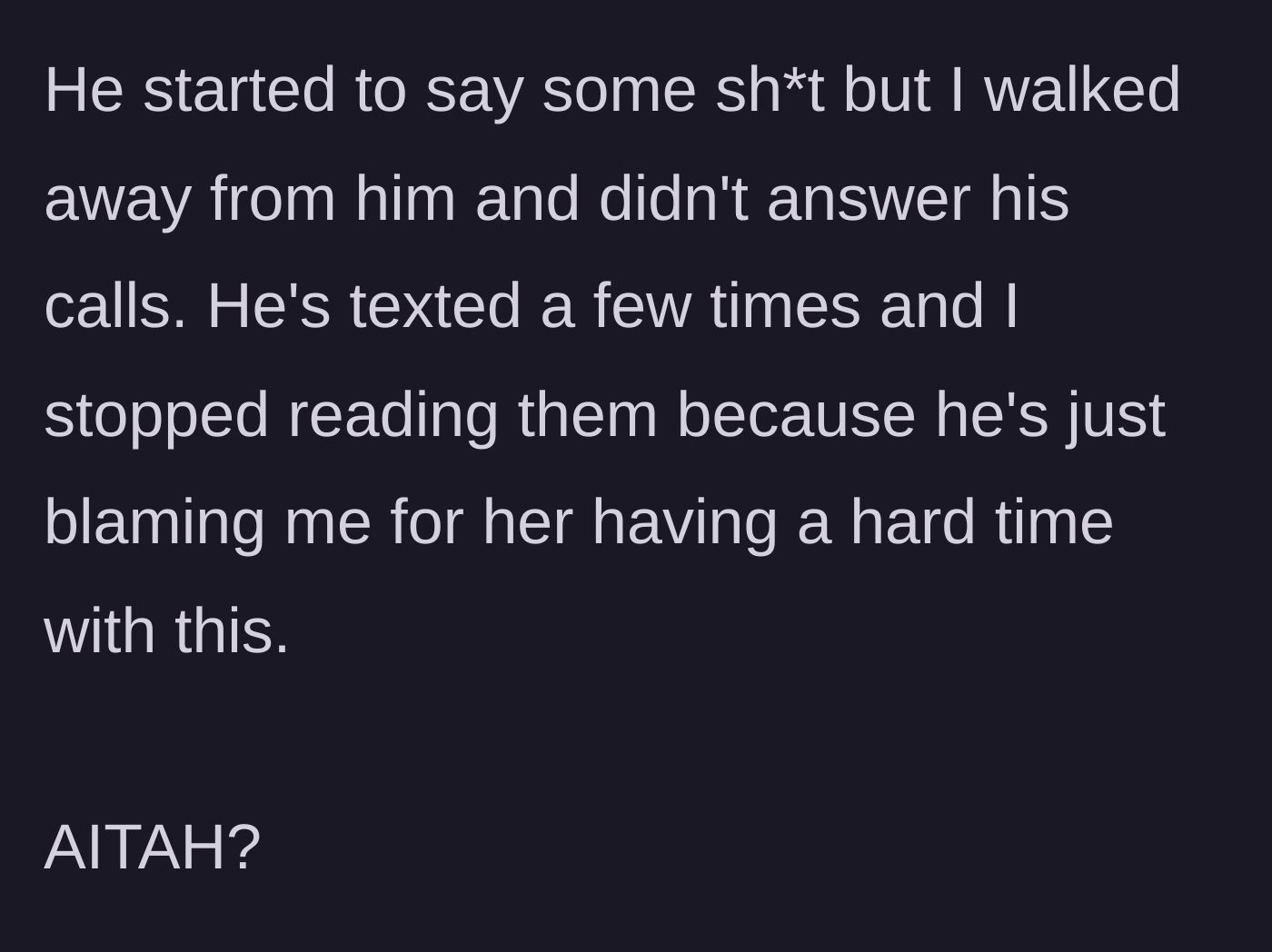 Story part 6 - The father finds out about the boundary and begins angrily texting his son, resulting in the son walking away and ignoring the calls.