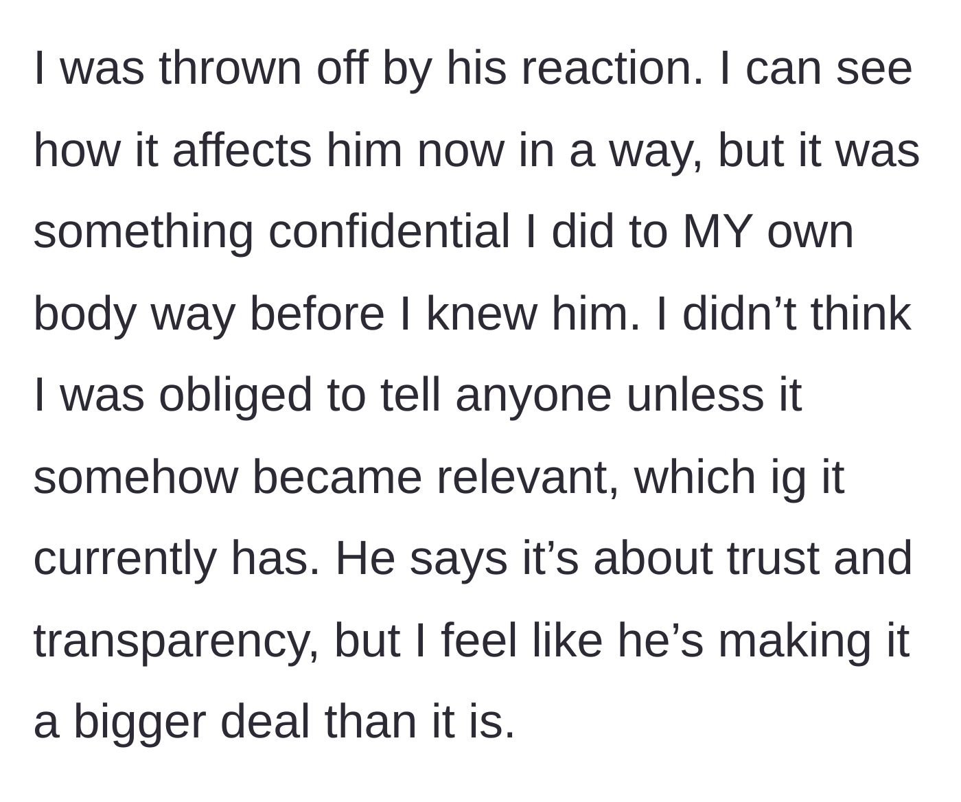 Story part 6 - The woman expressing hurt and confusion over his reaction, fiercely defending her bodily autonomy while he argues about trust and transparency.