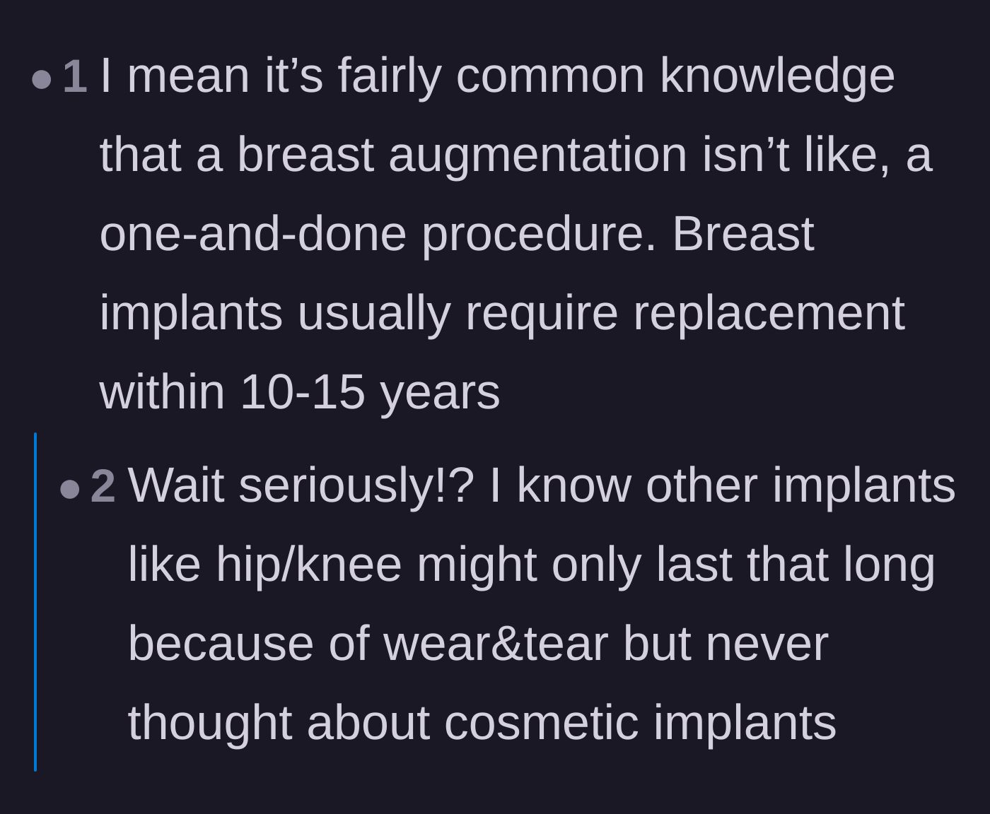 Comment thread 2 - A deep dive into the medical realities of breast implants, including calcification, capsular contracture, and replacement timelines.