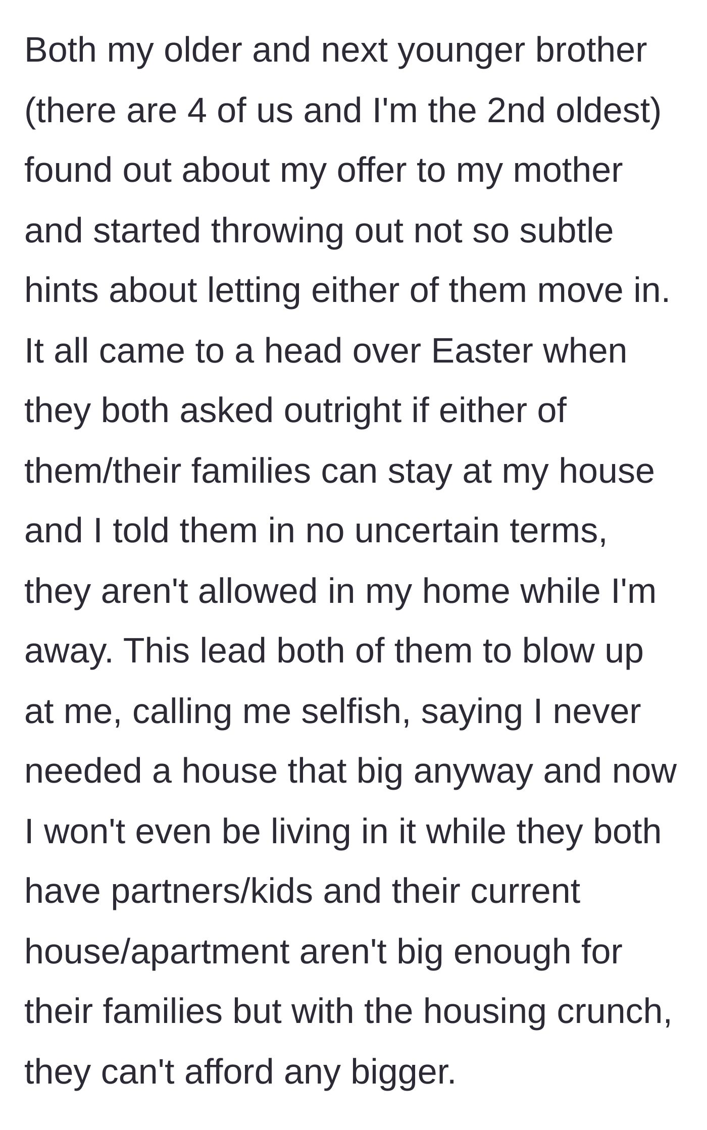 Story part 3 - The older and younger brothers demand to move their growing families into the empty house for free, blowing up when the main character firmly refuses.