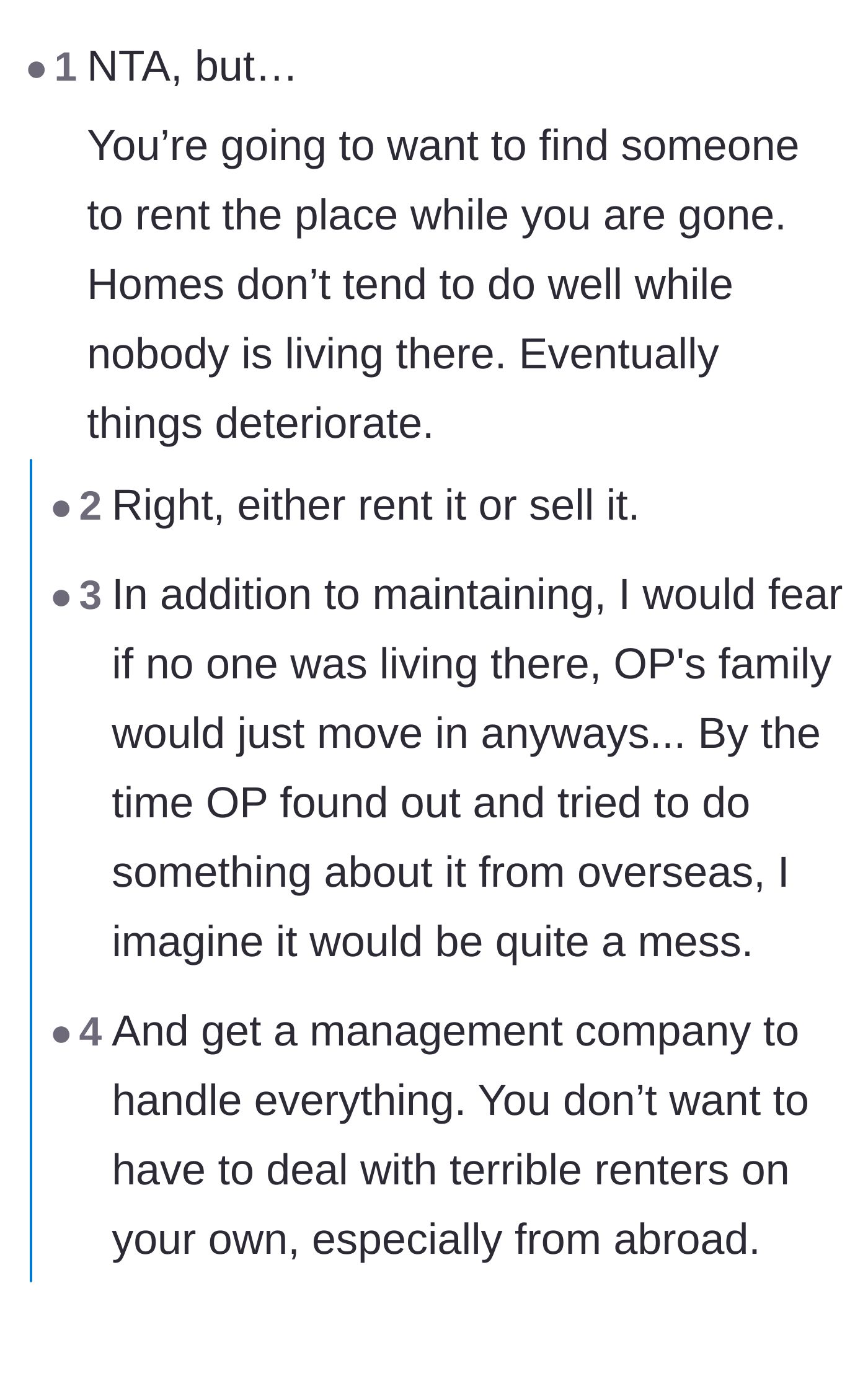Comment thread 1 - Readers debate the logistical nightmare of leaving a house empty versus the risks of renting it out to strangers.