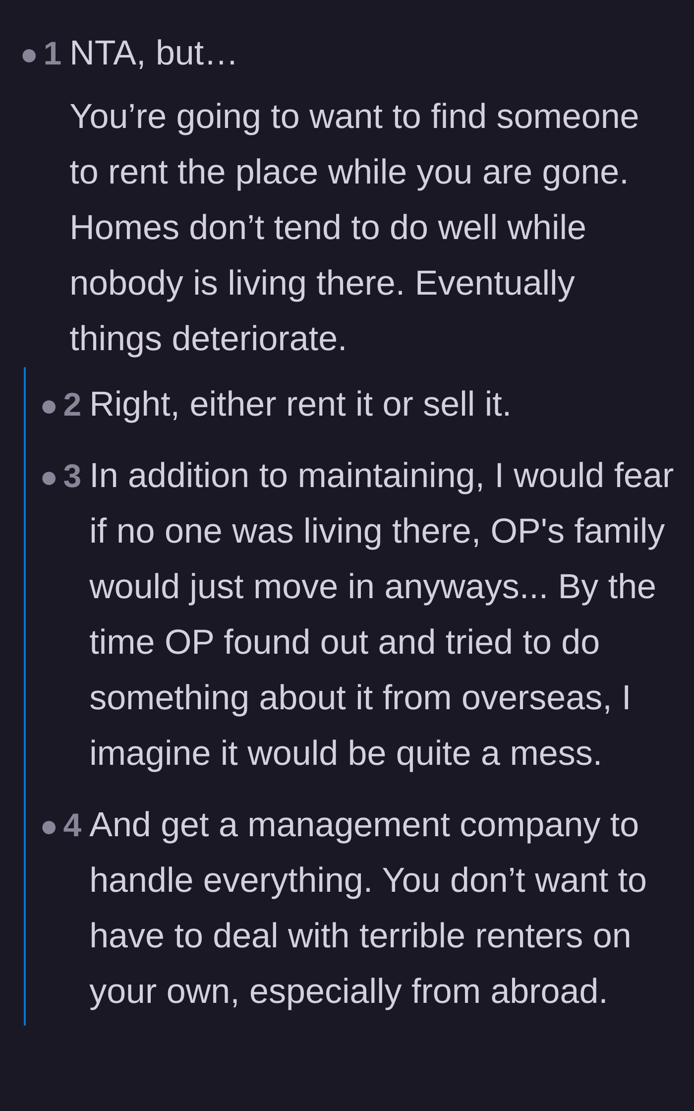 Comment thread 1 - Readers debate the logistical nightmare of leaving a house empty versus the risks of renting it out to strangers.