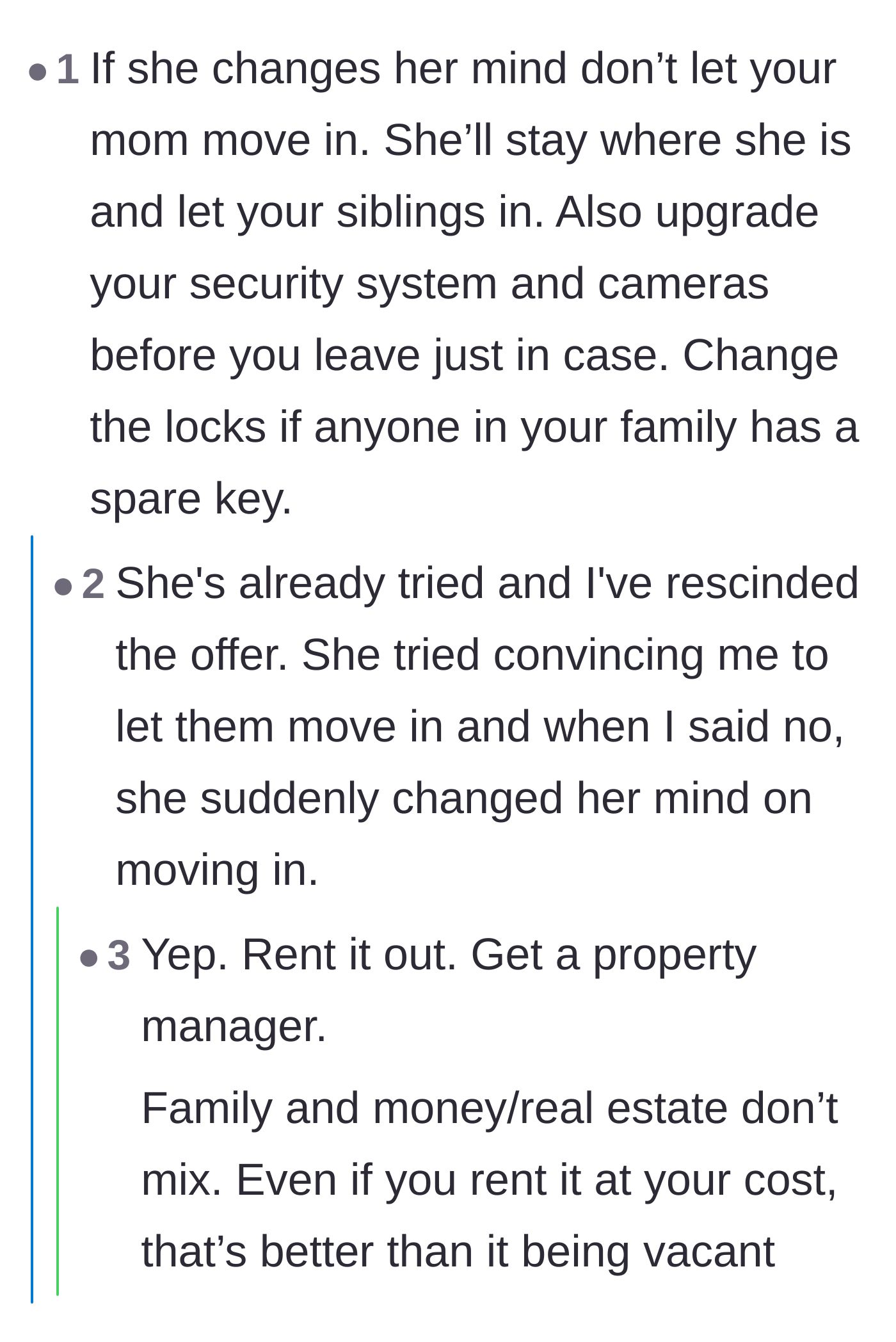 Comment thread 4 - Advice warning the main character that the mother might act as a Trojan horse to let the brothers in, which the main character confirms happened.
