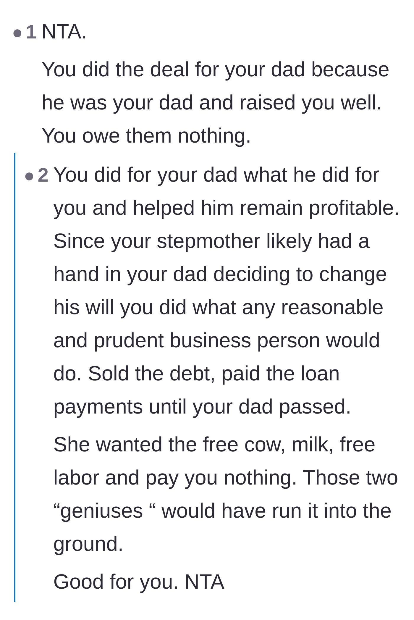 Comment thread 1 - Discussing how the son fairly repaid his dad but owes the step-family zero free labor.