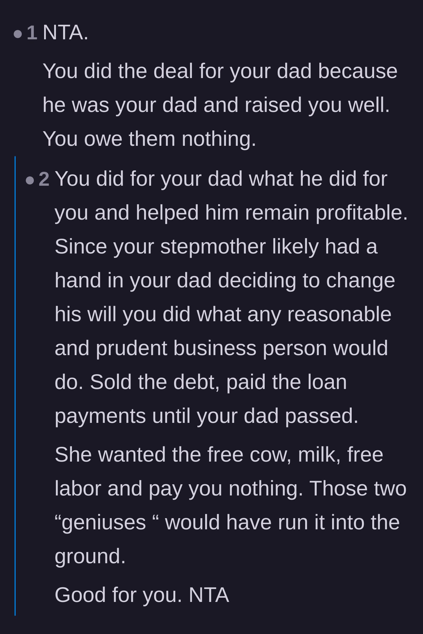 Comment thread 1 - Discussing how the son fairly repaid his dad but owes the step-family zero free labor.