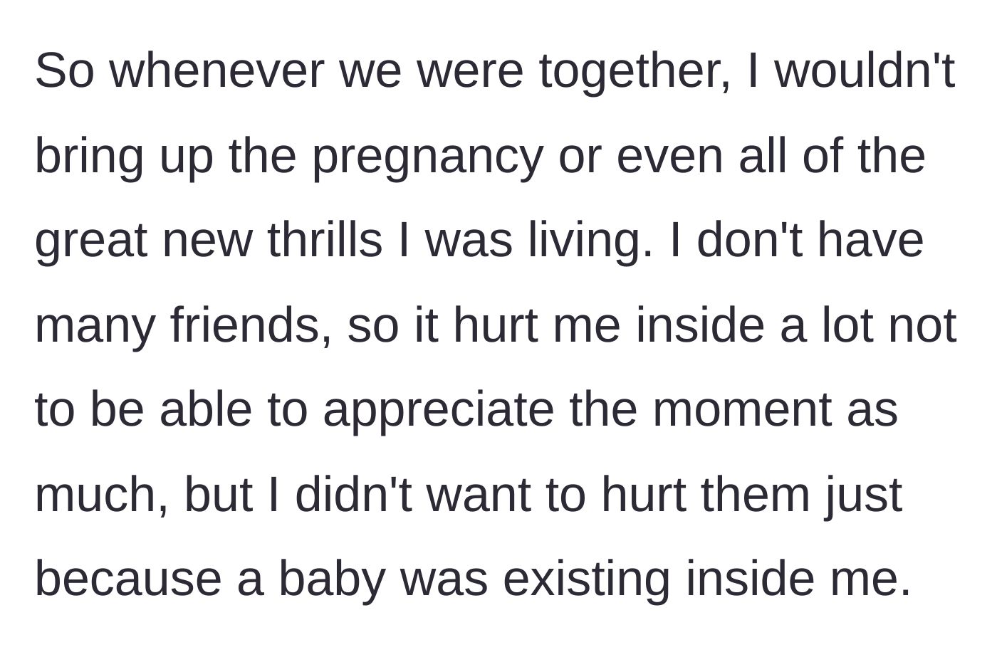 Story part 2 - A woman internally struggling and mourning her inability to celebrate her pregnancy milestones.