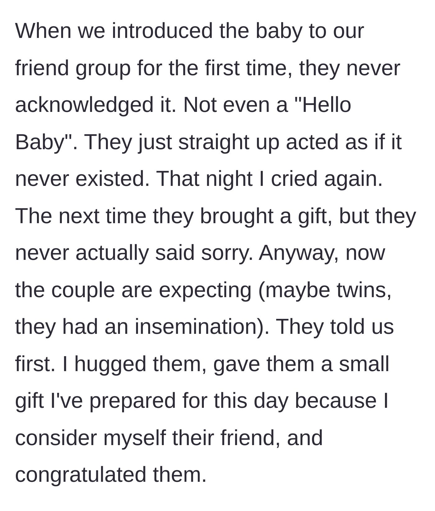 Story part 4 - Friends completely ignoring a newborn baby, followed by the main character gracefully accepting their later pregnancy news.