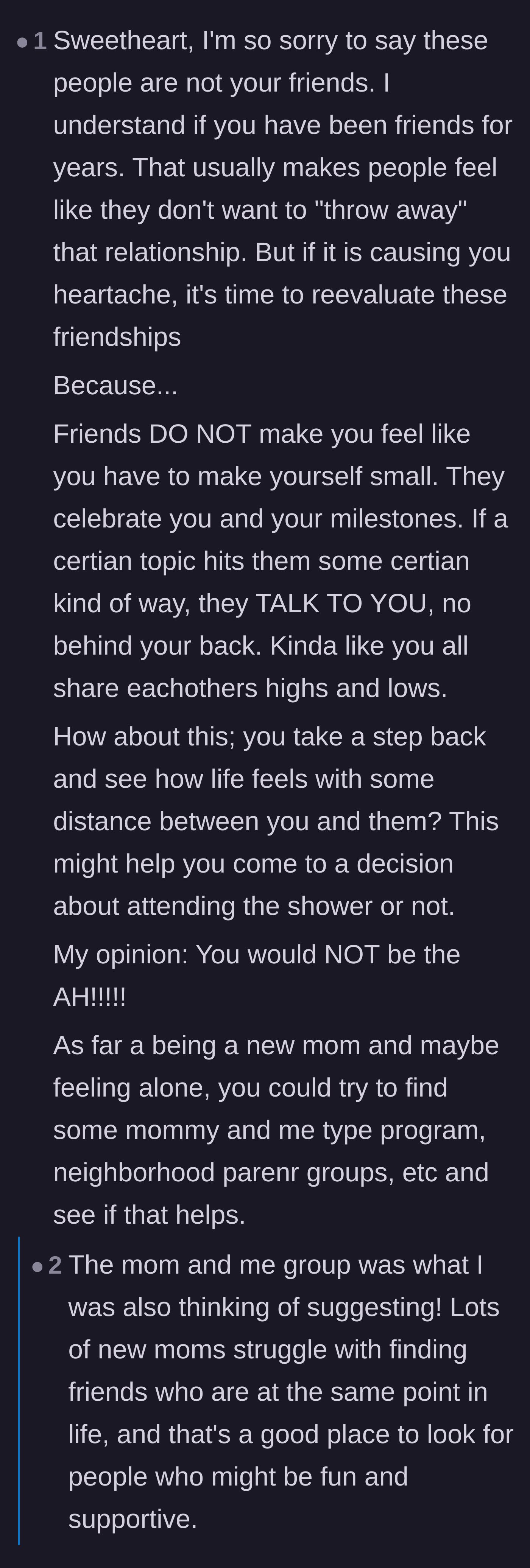 Comment thread 5 - Practical advice for the isolated new mother to find genuine support groups and stop making herself small.