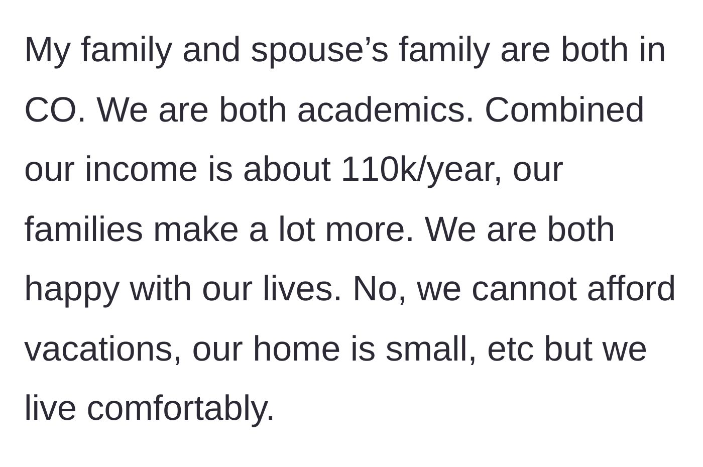 Story part 1 - The narrator explains their modest but comfortable academic lifestyle and the glaring income disparity with their extended families.