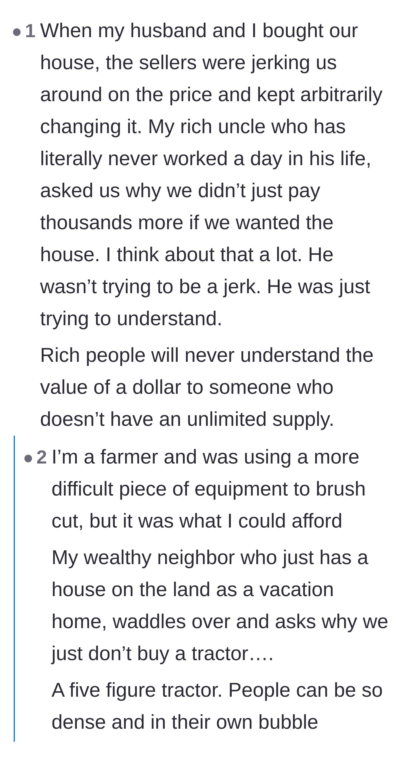 Comment thread 3 - Anecdotes about wealthy people being entirely detached from financial reality, like asking a farmer why they don't just buy a five-figure tractor.