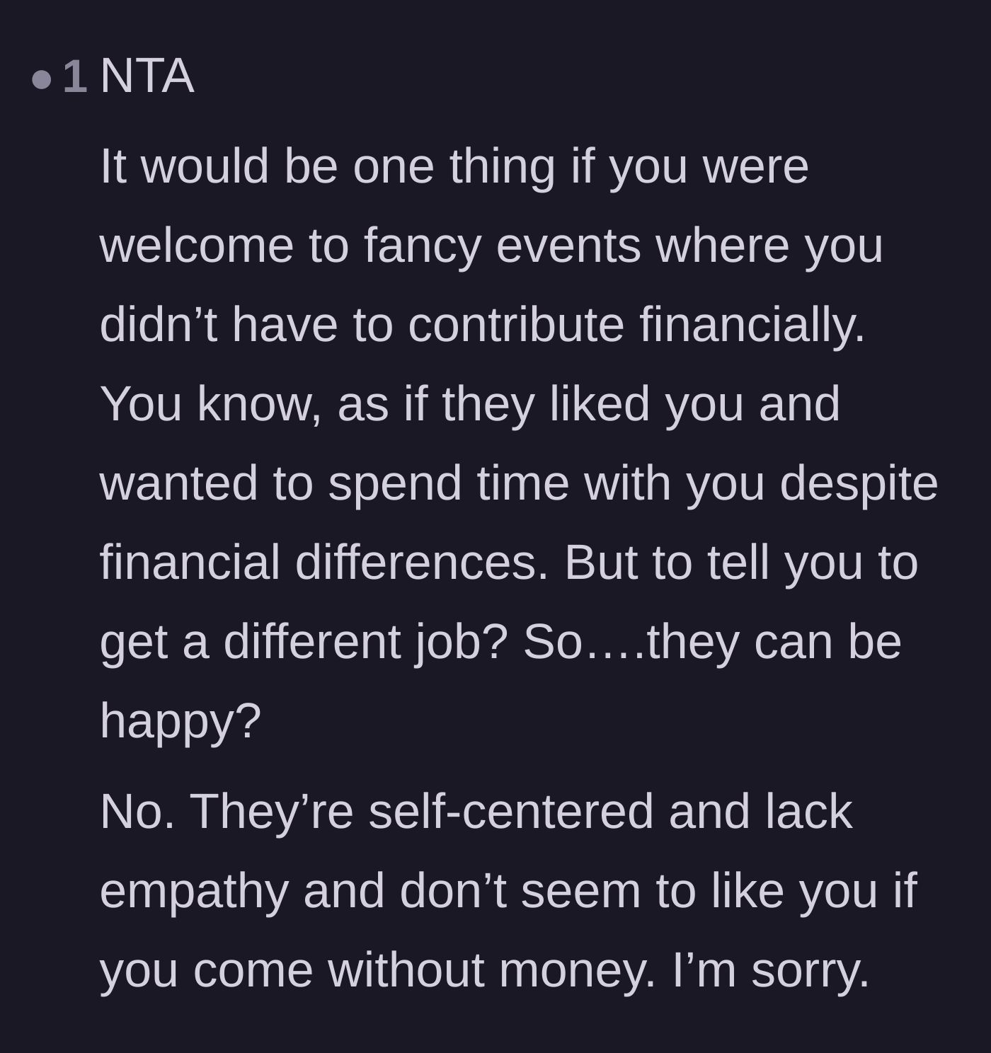 Comment thread 4 - A reader pointing out the fundamental cruelty of telling a family member to change their career just so they can afford a vacation.