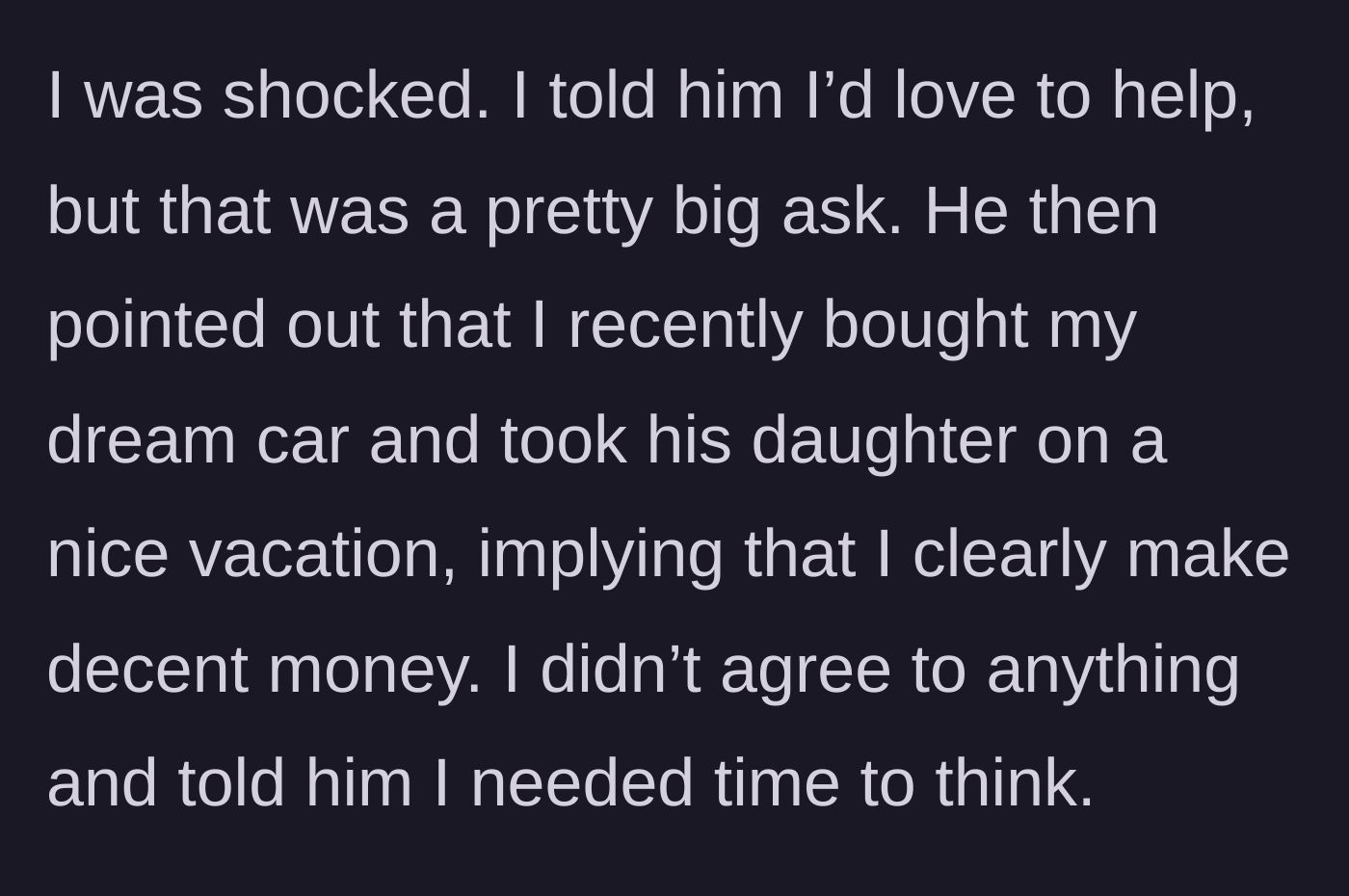Story part 4 - Frank tries to guilt-trip the boyfriend by pointing out his recent new car purchase and vacation with Frank's daughter.