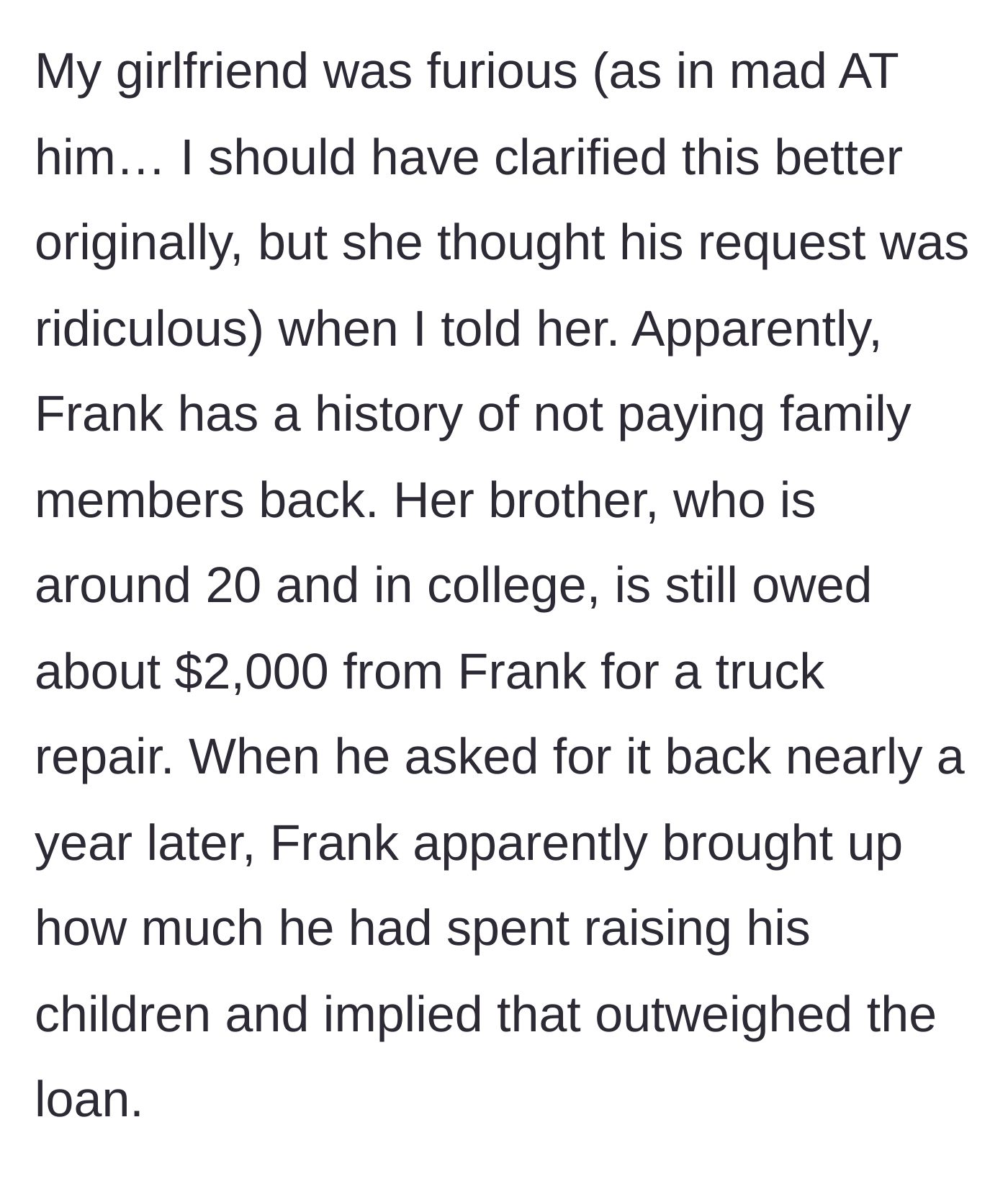 Story part 5 - The girlfriend reveals her fury at her dad, exposing Frank's history of borrowing from family, including stiffing his own 20-year-old son out of $2,000.