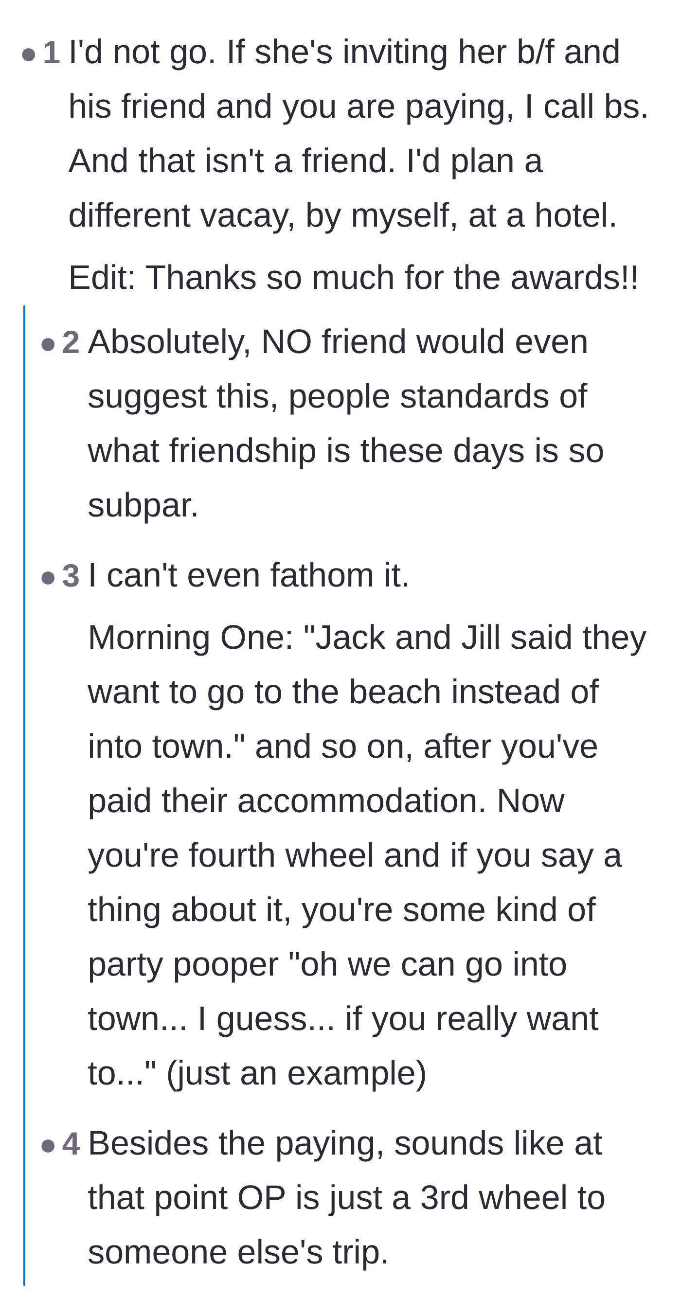 Comment thread 1 - Readers pointing out that the author will end up being a third wheel on a trip she paid for.