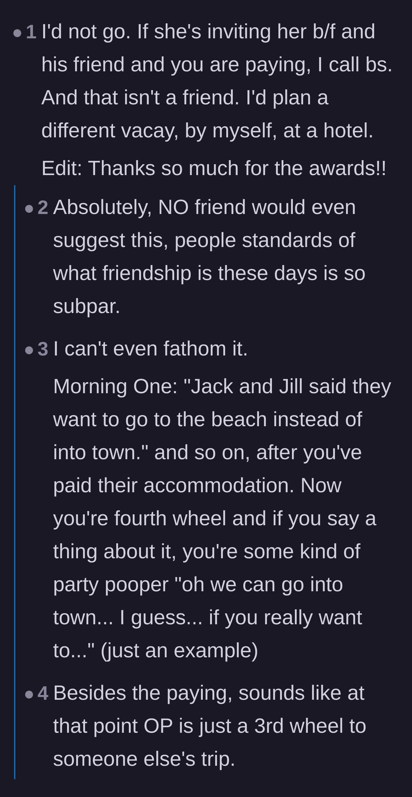 Comment thread 1 - Readers pointing out that the author will end up being a third wheel on a trip she paid for.