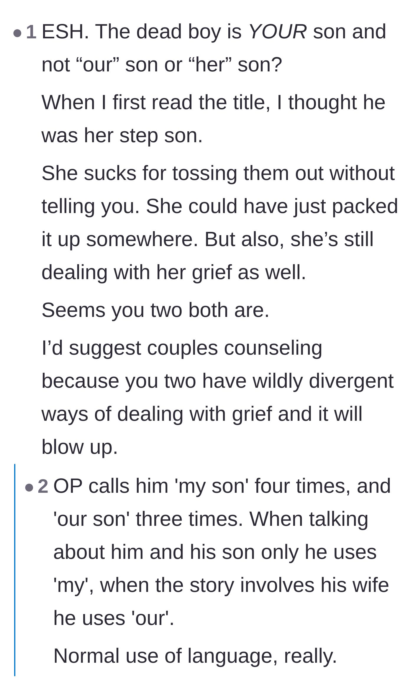 Comment thread 3 - Discussion on the husband's isolating use of 'my son' versus 'our son' and the desperate need for professional grief counseling.