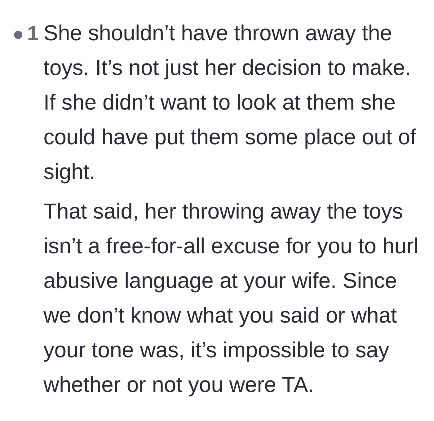 Comment thread 4 - A firm reminder that the wife's poor decision to throw away the mementos does not justify verbal abuse.