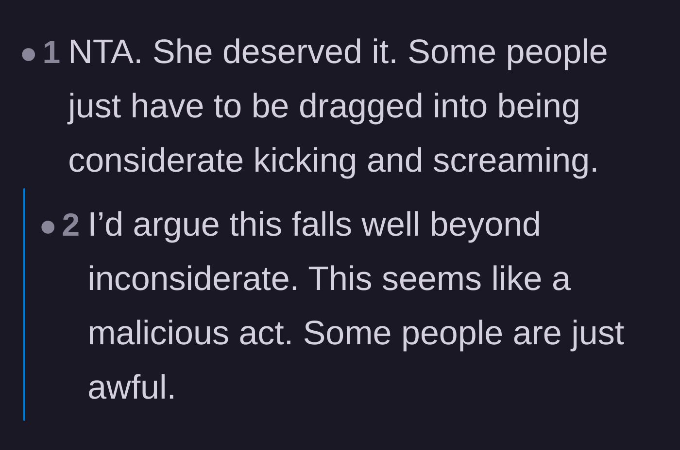 Comment thread 3 - A short debate on whether the neighbor's actions were merely inconsiderate or intentionally malicious.