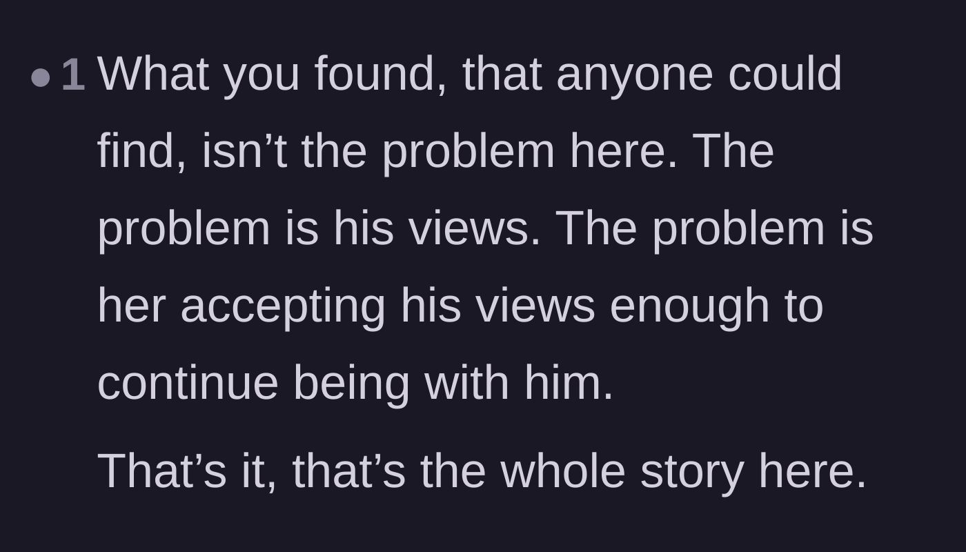 Comment thread 6 - A concluding thought emphasizing that the core issue is the husband's beliefs and the aunt's acceptance of them, not how the information was found.