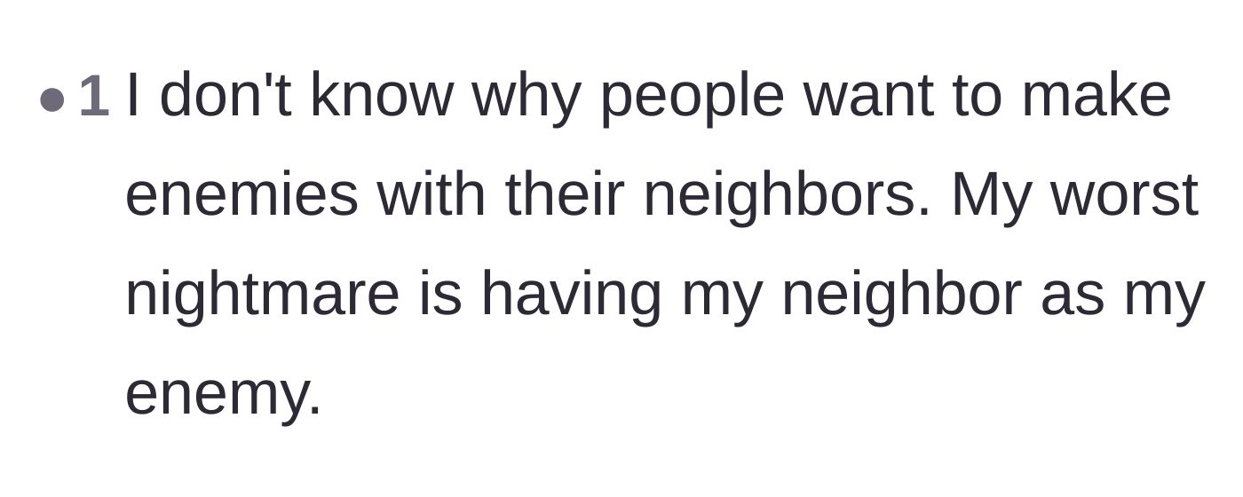 Comment thread 3 - A commenter expressing anxiety over the idea of creating a permanent enemy out of a next-door neighbor.