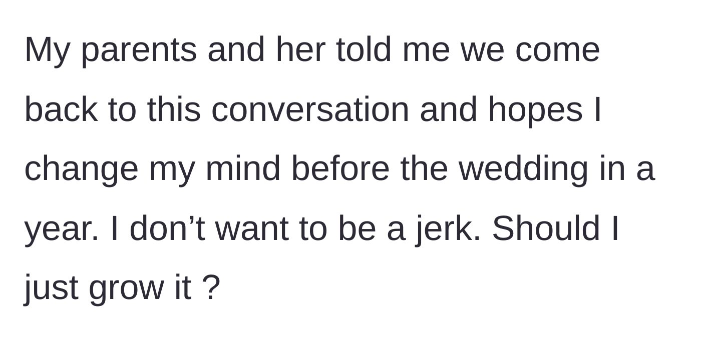 Story part 5 - The parents and the bride tell the sibling they will bring the topic up again later, hoping they will give in before the wedding takes place in a year.