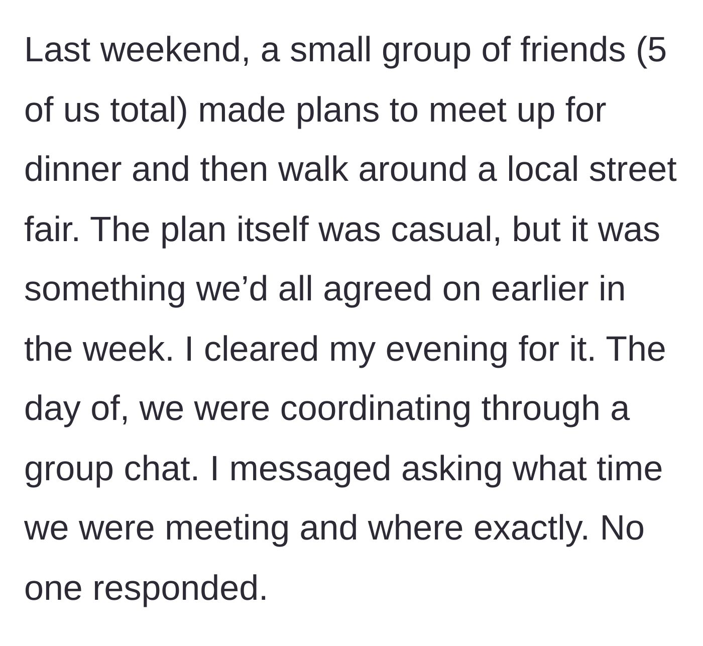 Story part 1 - A text message bubble asking for dinner plans met with absolute, echoing silence in a group chat.