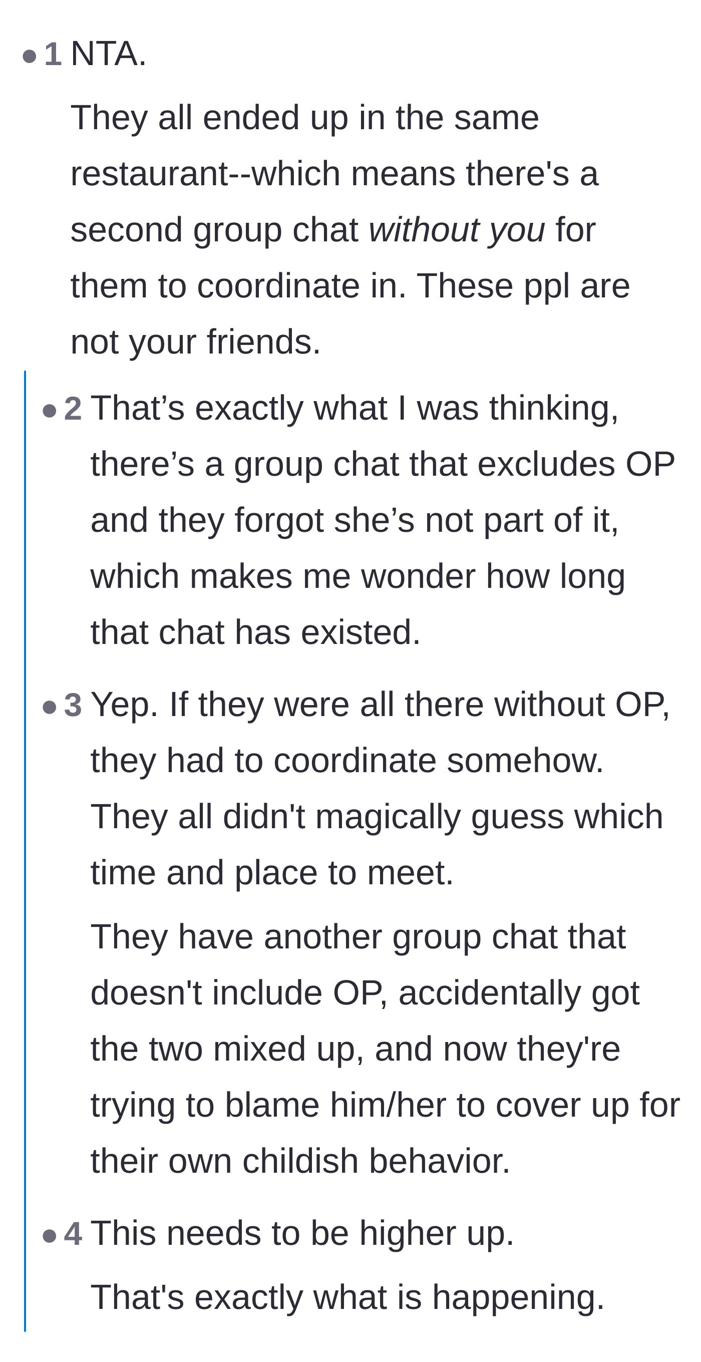 Comment thread 3 - A painful realization from the community that the friends must have a separate, secret group chat.