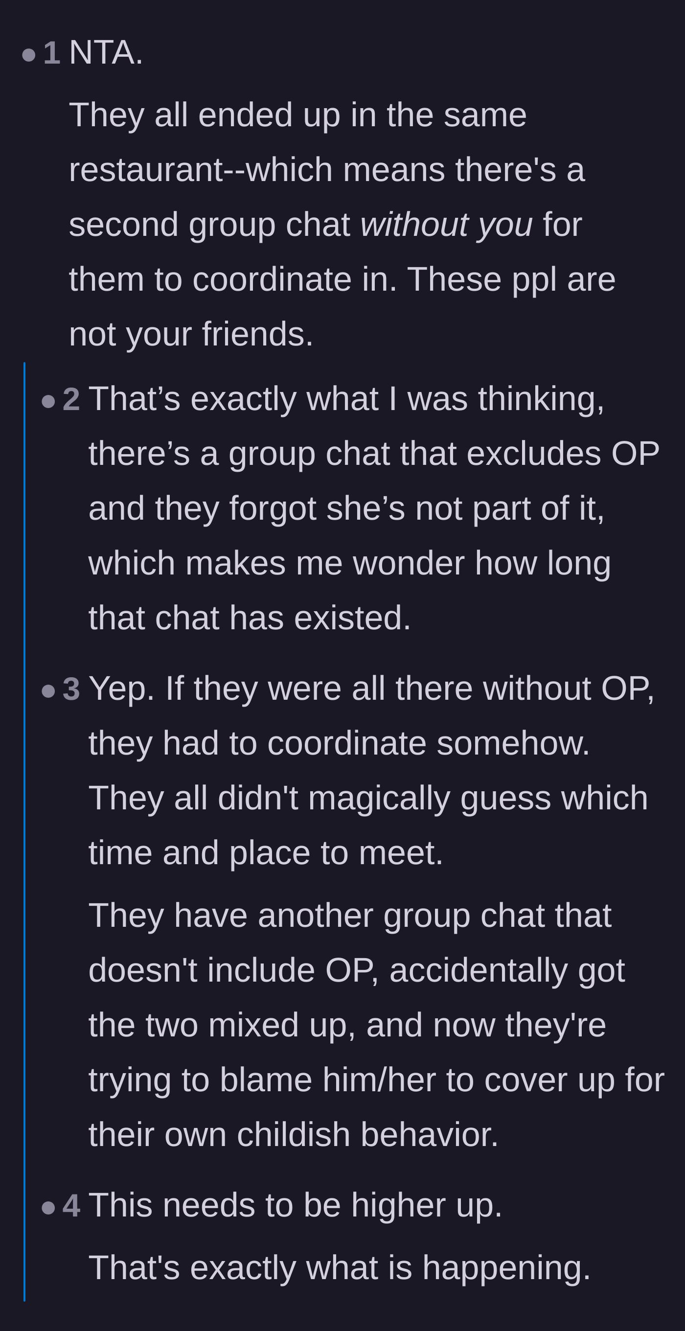 Comment thread 3 - A painful realization from the community that the friends must have a separate, secret group chat.