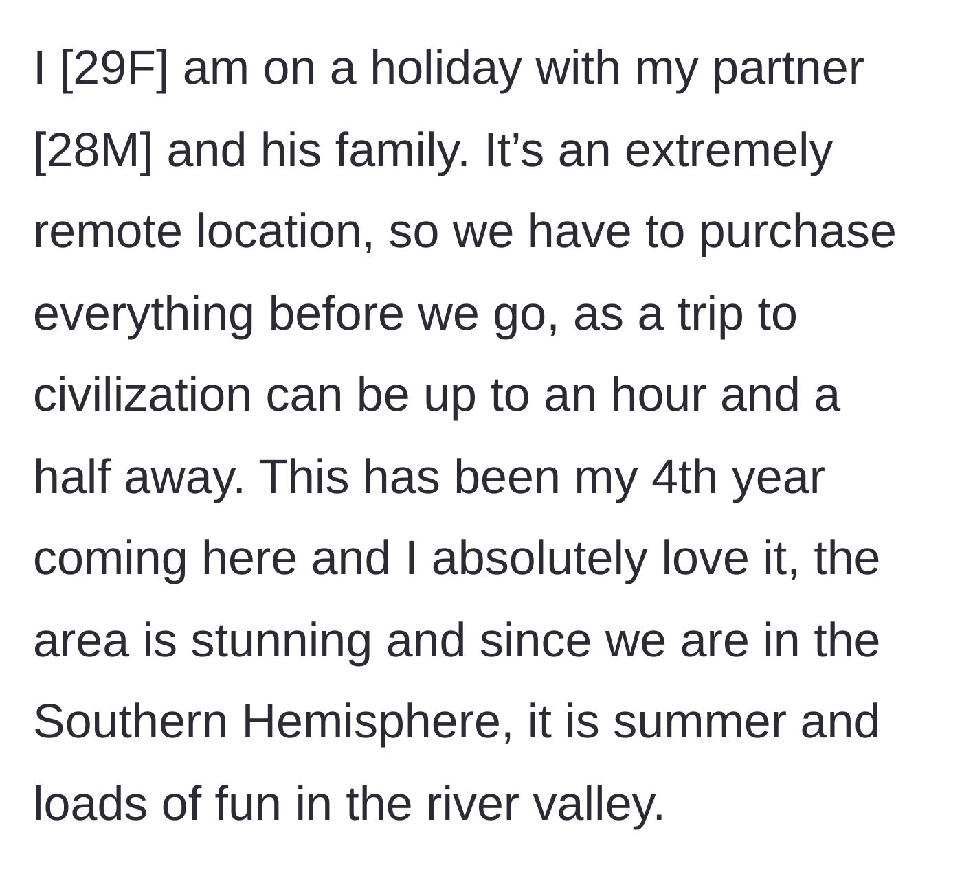 Story part 1 - Setting the scene of a remote summer holiday with the partner's family.