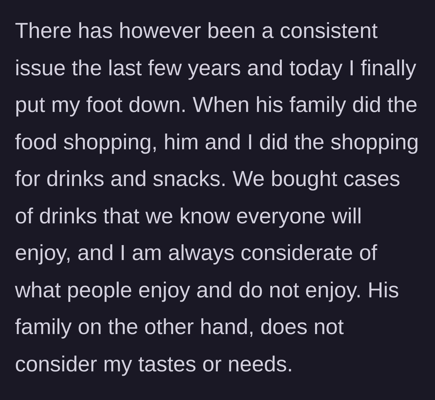 Story part 2 - Explaining the division of grocery shopping and the ongoing lack of reciprocity.