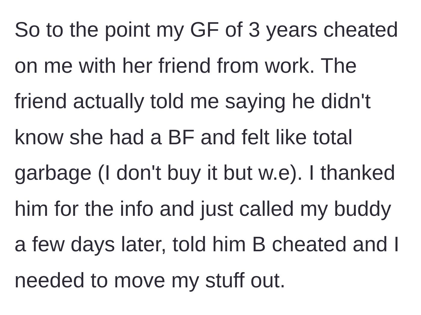 Story part 1 - The boyfriend receives a confession from his girlfriend's affair partner and immediately calls a friend to help him pack his bags.