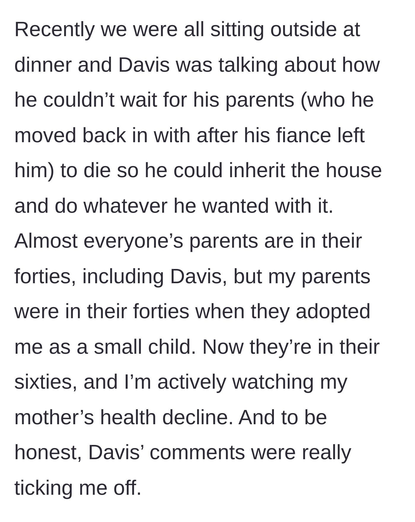 Story part 5 - Davis carelessly jokes about waiting for his parents to die, upsetting the main character whose mother is ill.
