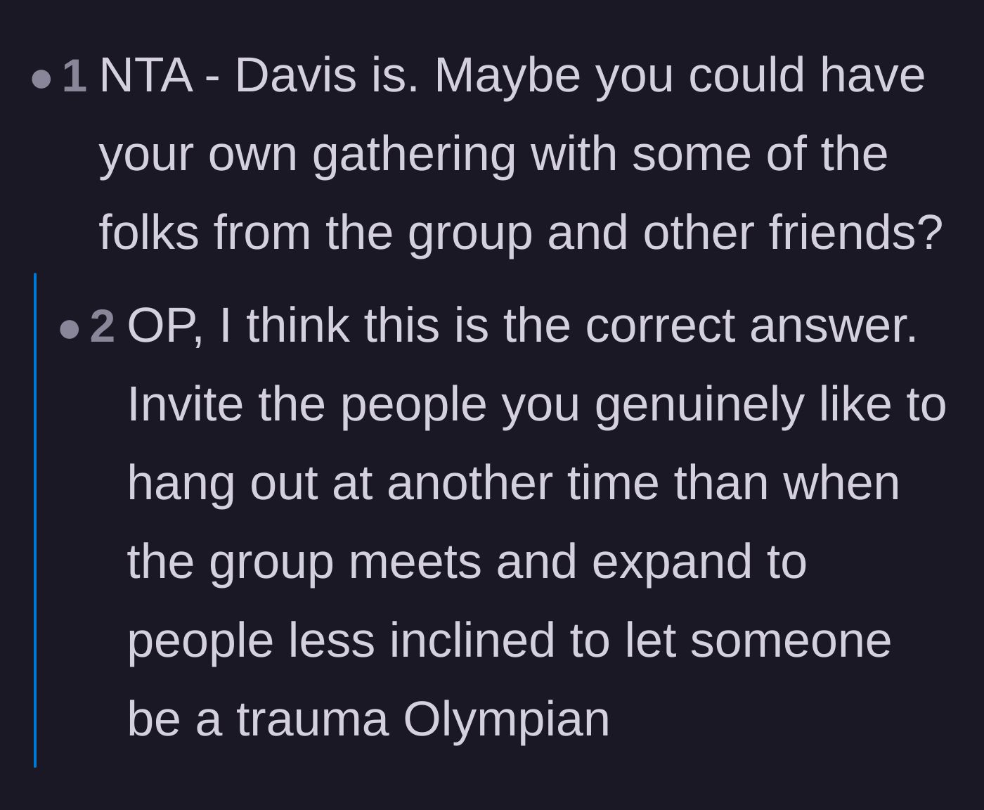 Comment thread 5 - Suggestions for the main character to split the group and only invite the people she actually likes.