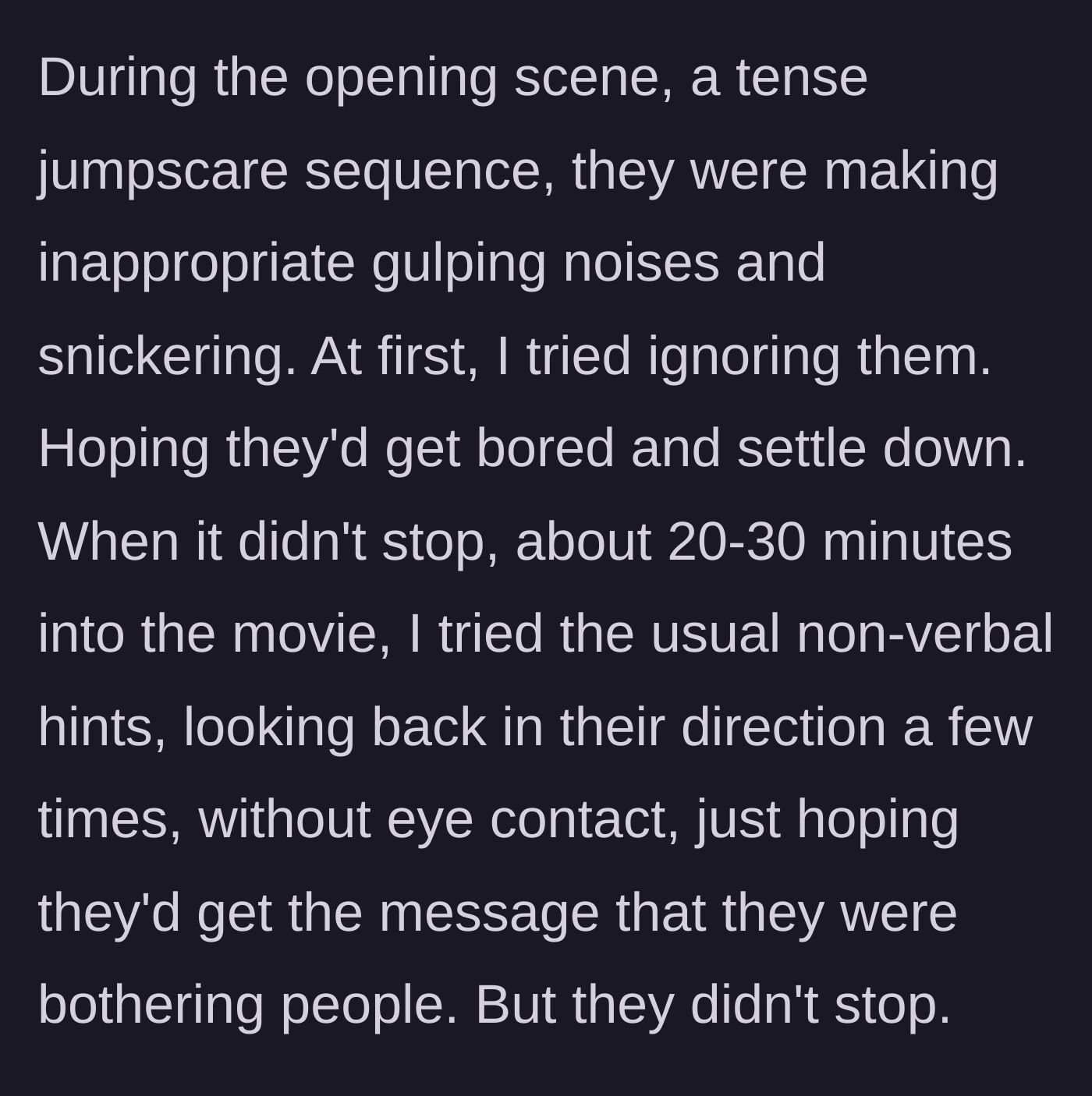 Story part 2 - The main character attempting to use non-verbal cues to quiet the teenagers during a tense jumpscare scene.