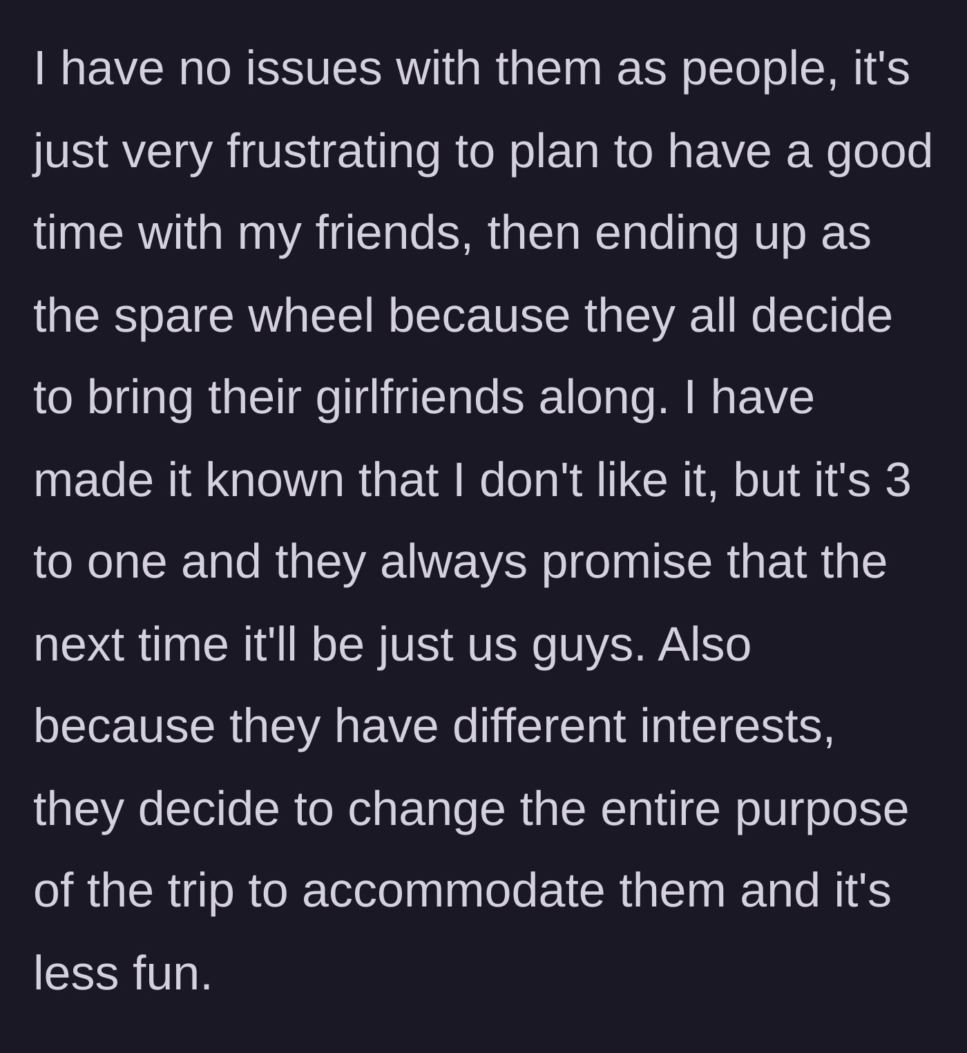 Story part 2 - Explaining the constant third-wheel dynamic.