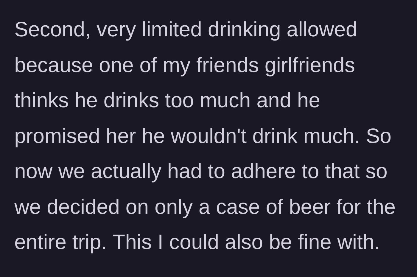 Story part 5 - Booze gets rationed for the whole group.