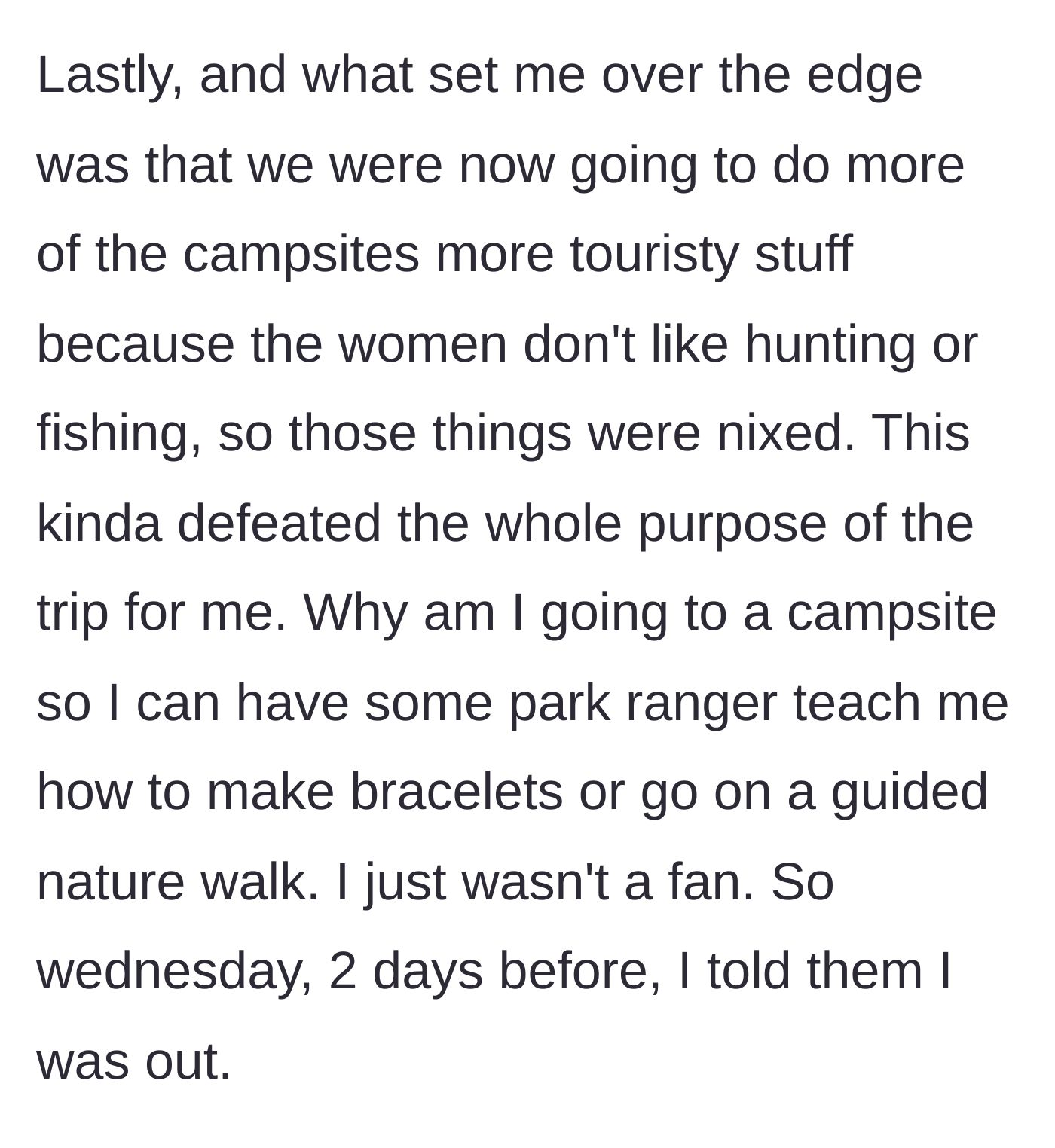 Story part 6 - Activities changed to touristy stuff, OP quits.