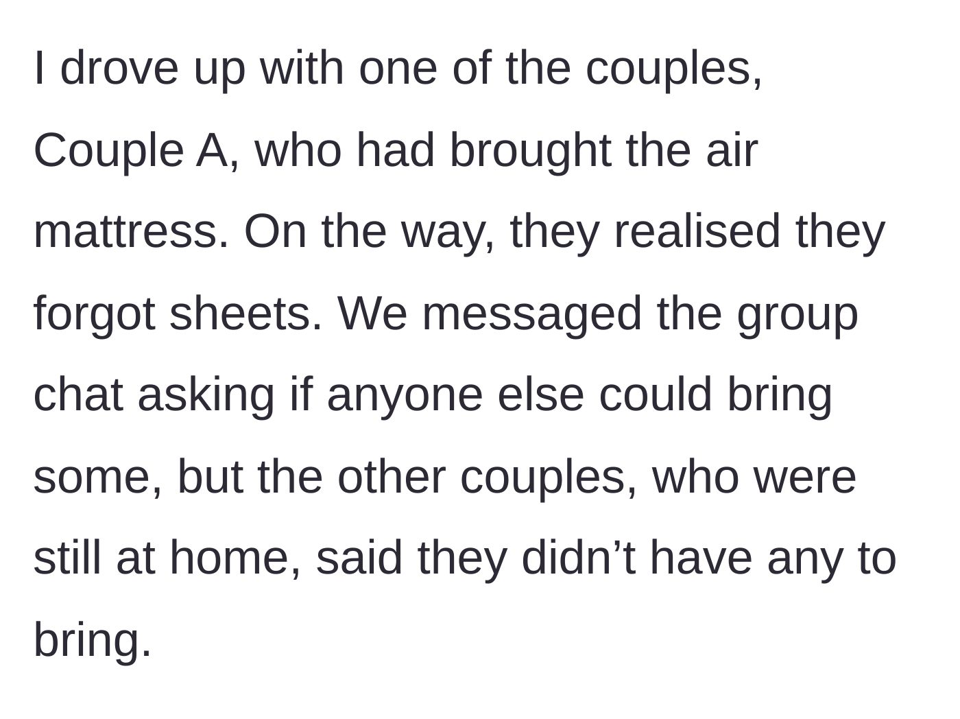 Story part 3 - The car ride up where the couple bringing the air mattress realizes they forgot the bedsheets.