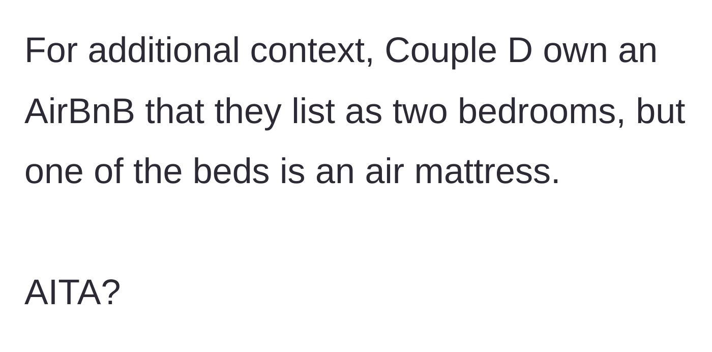 Story part 5 - The hilariously ironic context that the angry hosts list an air mattress as a real bed in their own Airbnb.