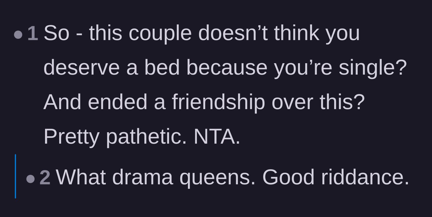 Comment thread 3 - Calling out the pathetic nature of ending an eight-year friendship over a mattress.