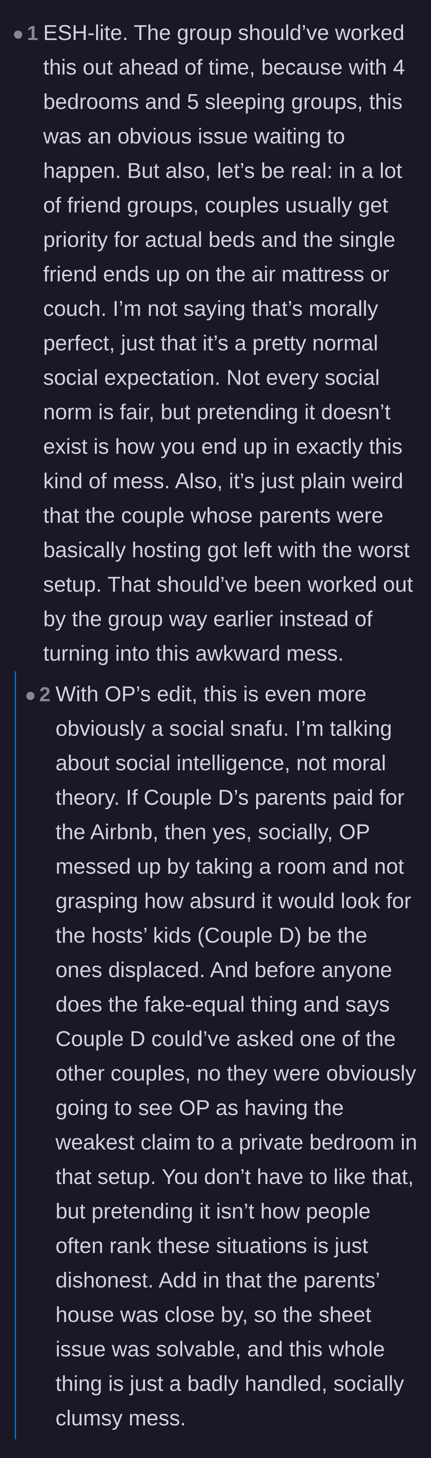 Comment thread 6 - A deep dive into the unspoken, unfair social rules of group vacations and whether the single friend was socially clueless.