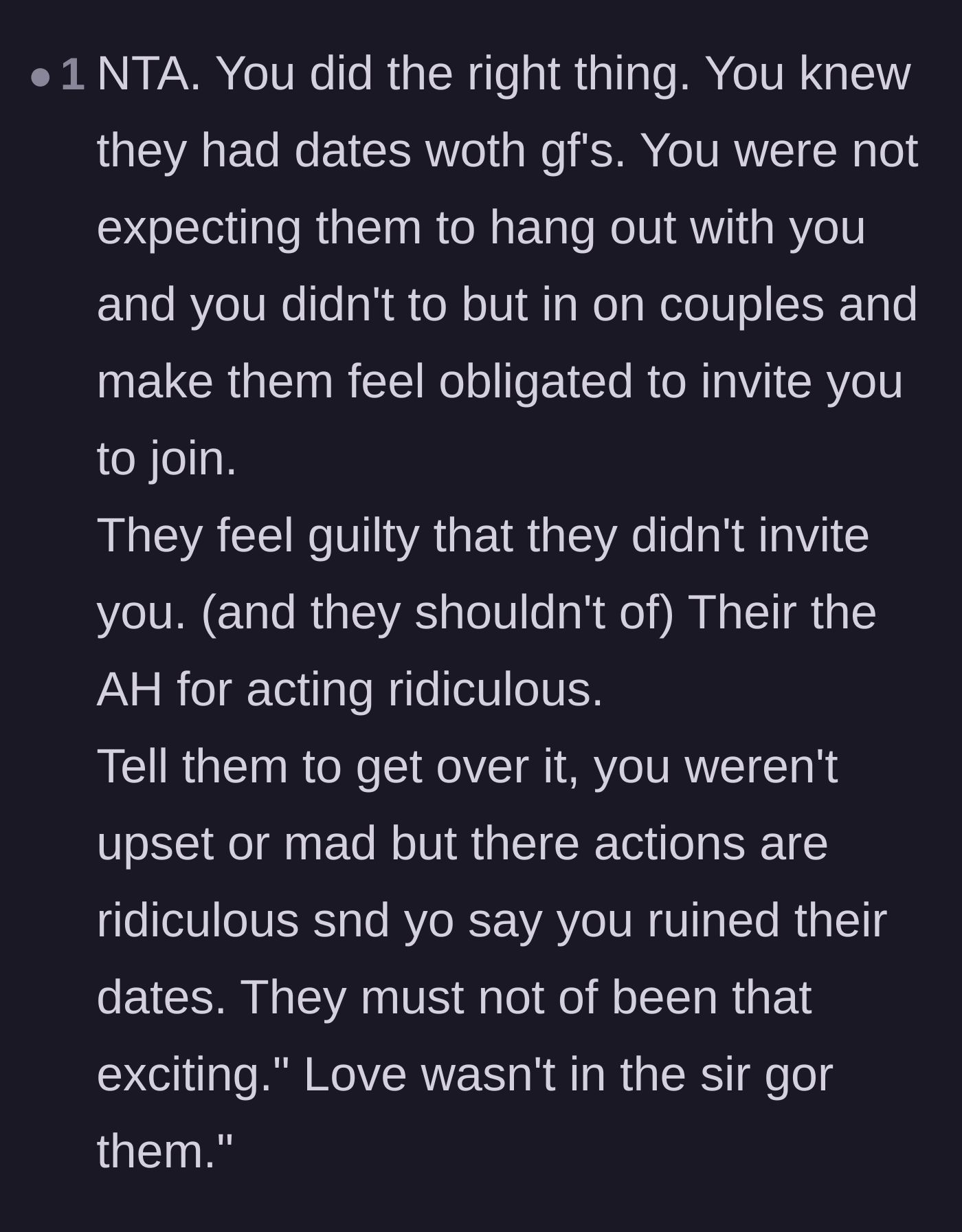 Comment thread 6 - Reassurance that the main character did the polite thing by leaving, and mocking the friends for letting it ruin their dates.