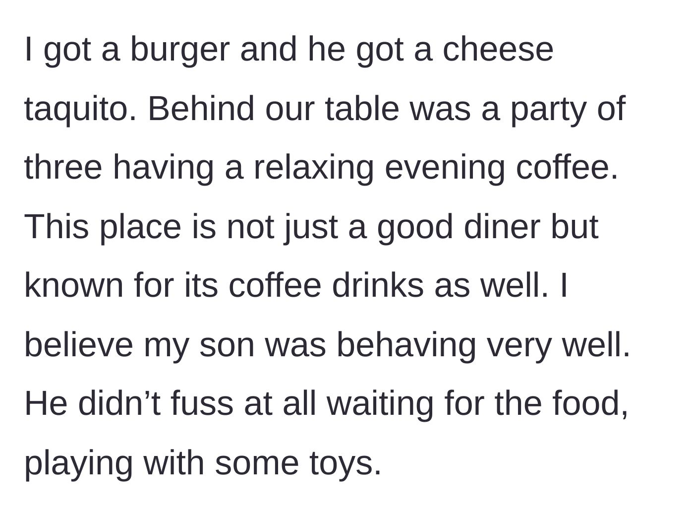Story part 2 - The mother and son eat their food near a party of three having coffee, with the child behaving perfectly.