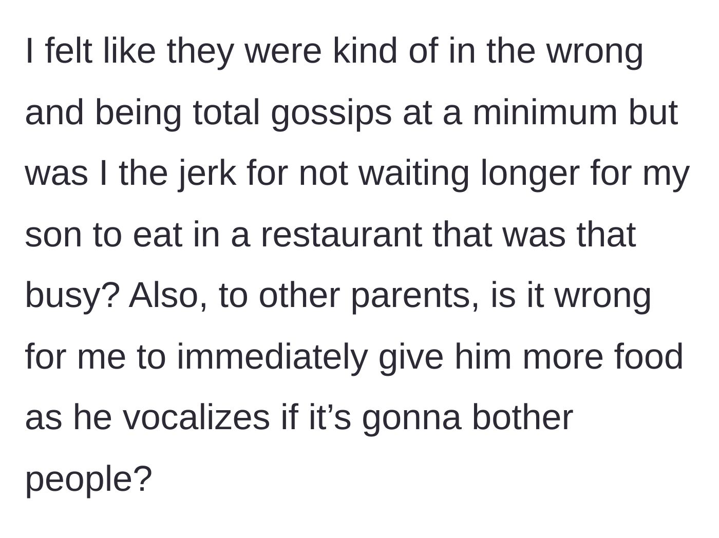 Story part 6 - The mother questions if she was wrong for feeding her son in a busy diner while he vocalized.