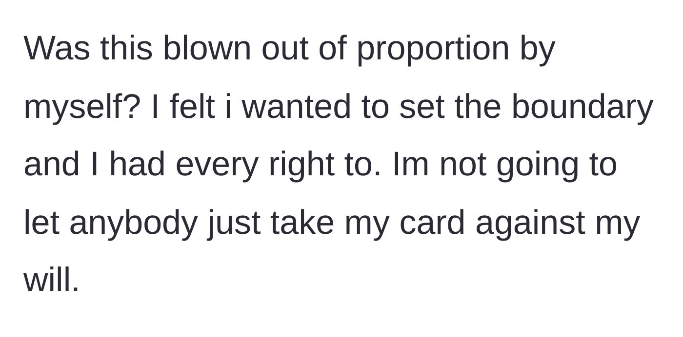 Story part 7 - Sister questions if she blew the situation out of proportion by defending her property.