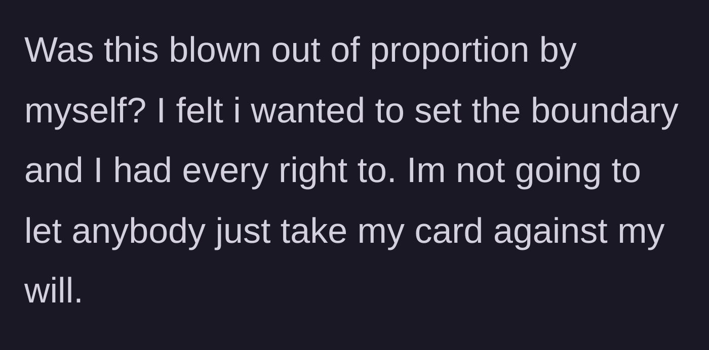 Story part 7 - Sister questions if she blew the situation out of proportion by defending her property.