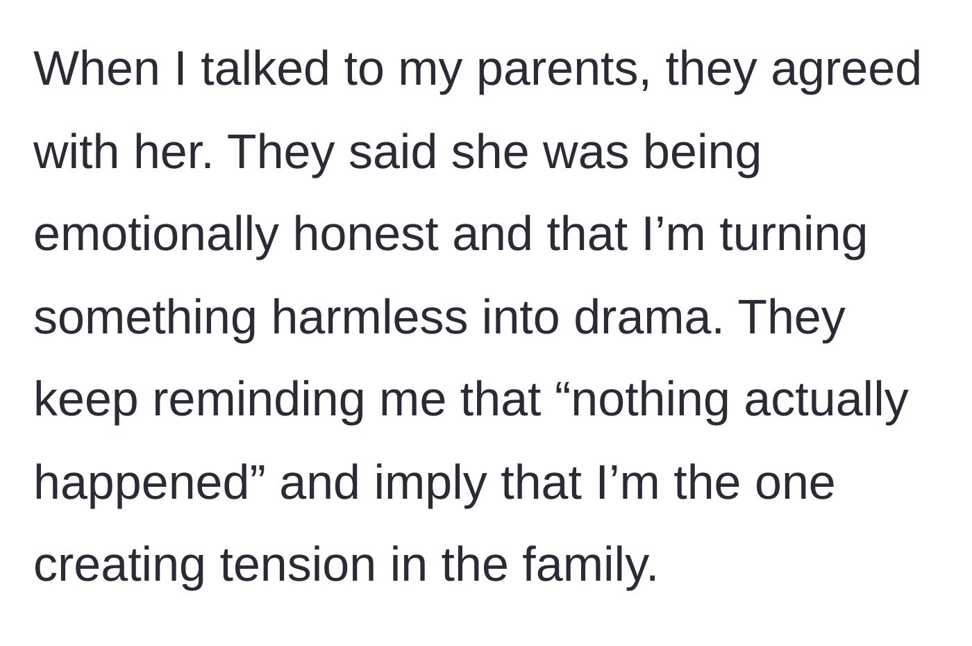 Story part 5 - The parents take the sister's side, calling the wife dramatic since nothing physical happened.