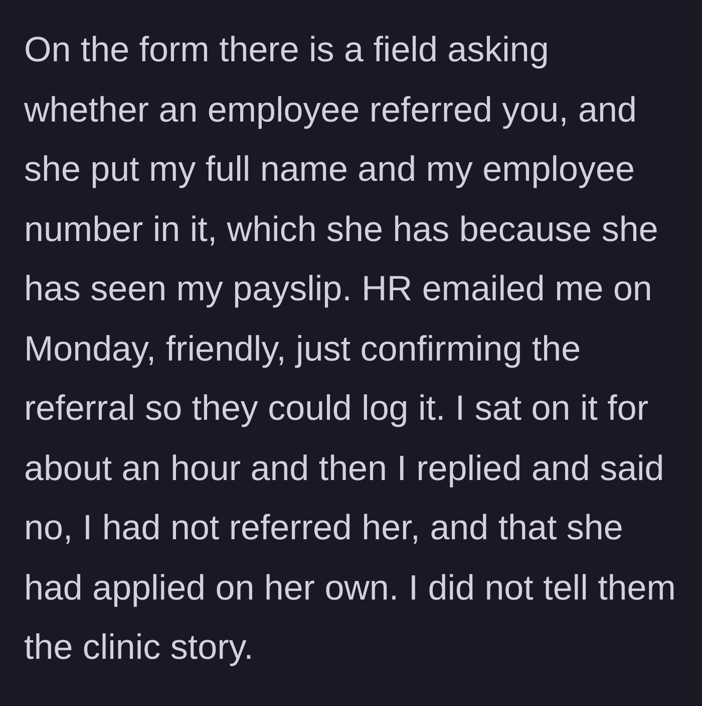 Story part 4 - The younger sister secretly uses the older sister's employee number on the application, prompting HR to email the older sister for verification.